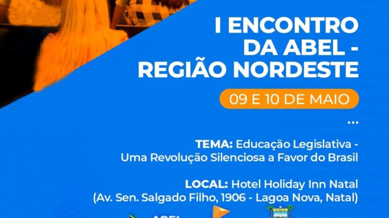 Escola da Assembleia recebe o I Encontro da ABEL da Região Nordeste