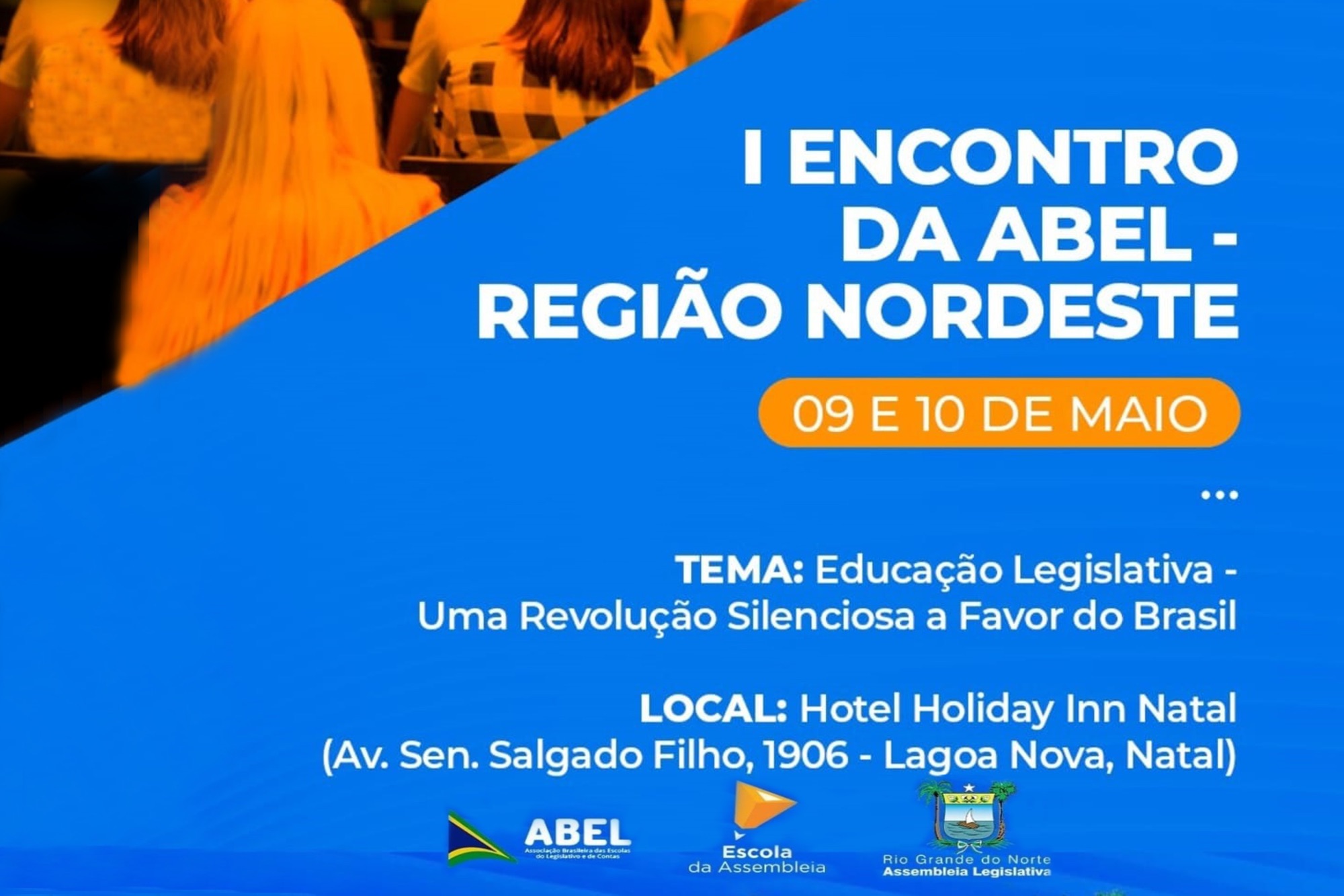 Escola da Assembleia recebe o I Encontro da ABEL da Região Nordeste