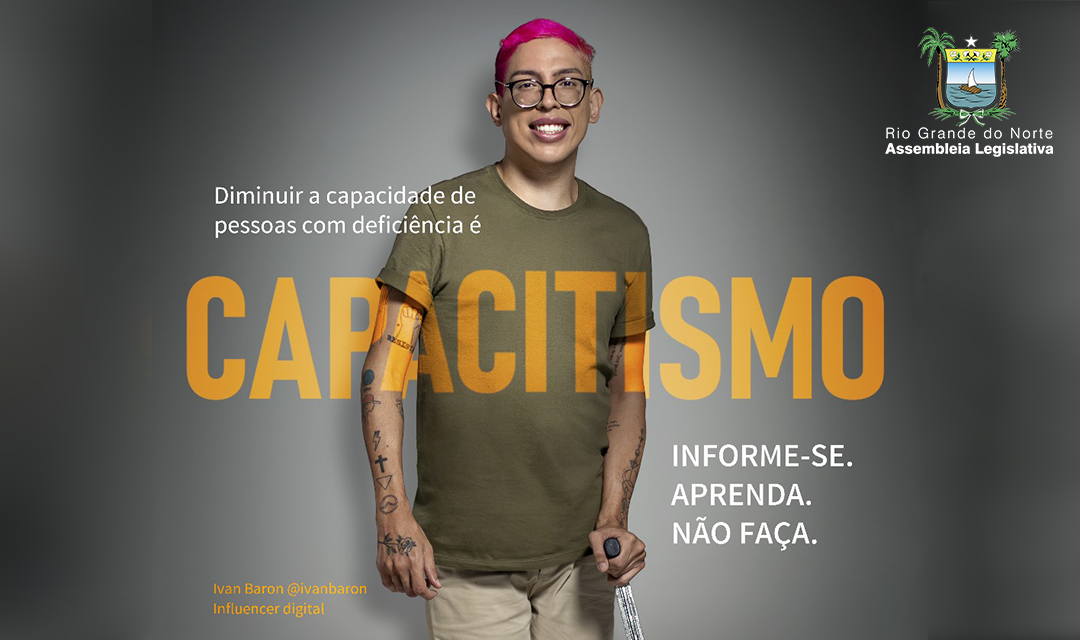 “Influencer da inclusão” comemora iniciativa da ALRN em combater capacitismo