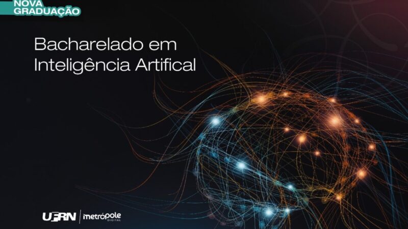 UFRN cria curso de Bacharelado em Inteligência Artificial