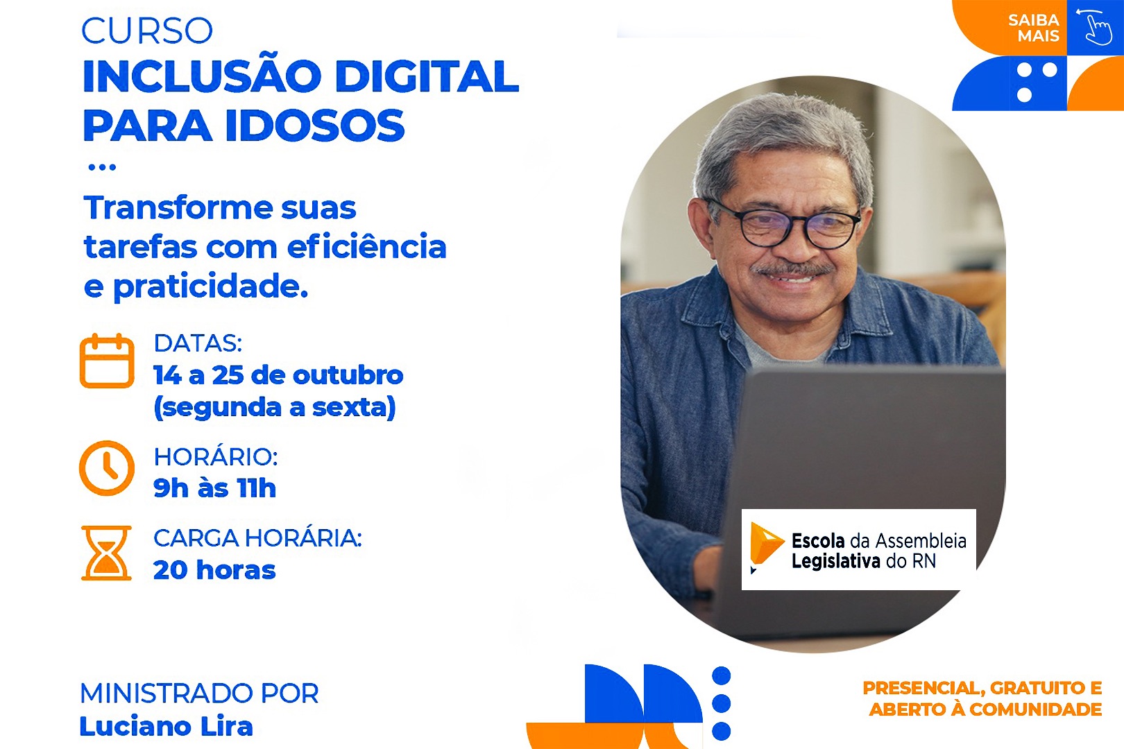 Escola da Assembleia do RN abre inscrições para curso de Inclusão Digital para Idosos